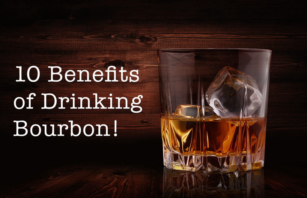 10-benefits-bourbon